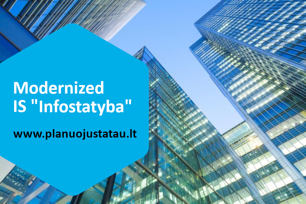 Modernized Information system for construction permits and state supervision of construction of Lithuania