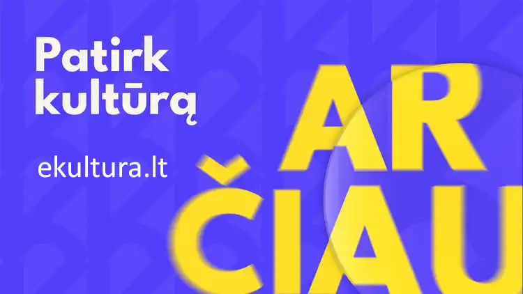 ekultura.lt – didžiausia skaitmeninė šalies kultūros turinio platforma